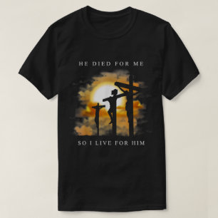 Camiseta Ele Morreu por Mim Design Cristão