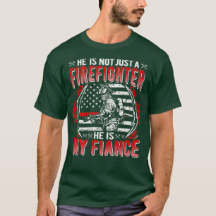 Camiseta Ele Não É Apenas Bombeiro. Ele É Meu Incêndio