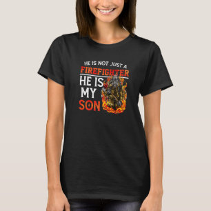 Camiseta Ele Não É Apenas Um Bombeiro É Do Meu Filho Pai