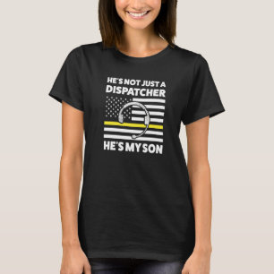 Camiseta Ele não é apenas um despachante, meu filho, despac