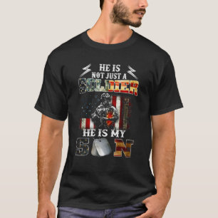 Camiseta Ele Não É Apenas Um Soldado. Ele É Meu Filho.