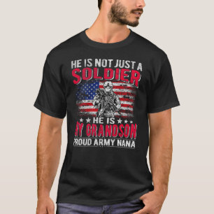 Camiseta Ele Não É Apenas Um Soldado. Ele É Meu neto Orgulh