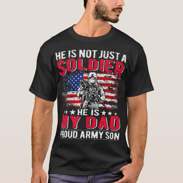 Camiseta Ele Não É Apenas Um Soldado, Ele É Meu Pai Do Exér (Frente)
