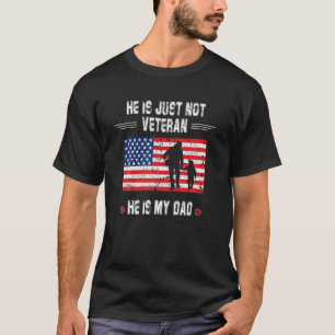 Camiseta Ele Não É Apenas Um Veterano. Ele É Meu Dia De Vet