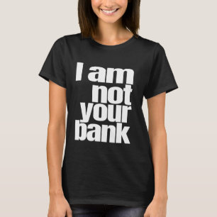 Camiseta Ele Não É Seu Banco Giro Não Sou Seu Banco Engraça