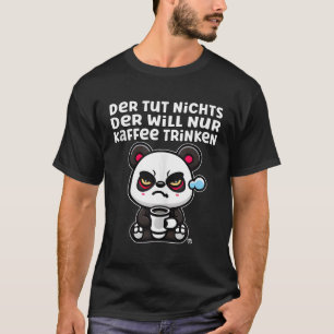 Camiseta Ele Não Está Fazendo Nada De Panda Engraçada Com C