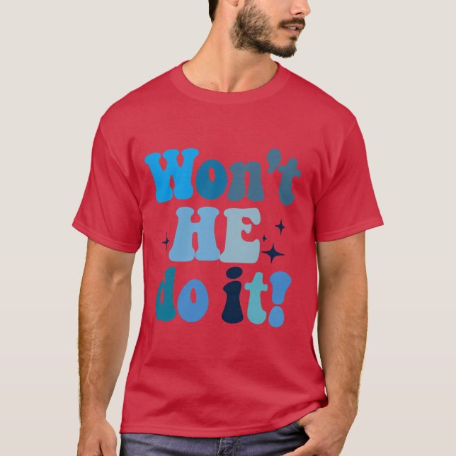 Camiseta Ele não vai fazer isso (Frente)