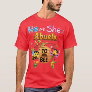 Camiseta Ele Ou Ela Abuela Para Ser Sexo Revela Bebê Mama