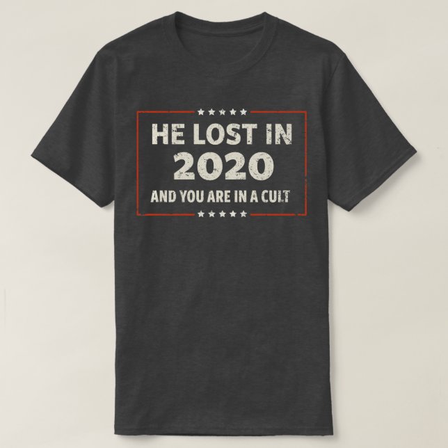 Camiseta Ele perdeu em 2020 (Frente do Design)
