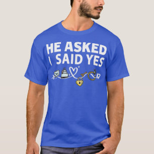Camiseta Ele Perguntou E Ela Disse Sim Noivado Revela Roupa
