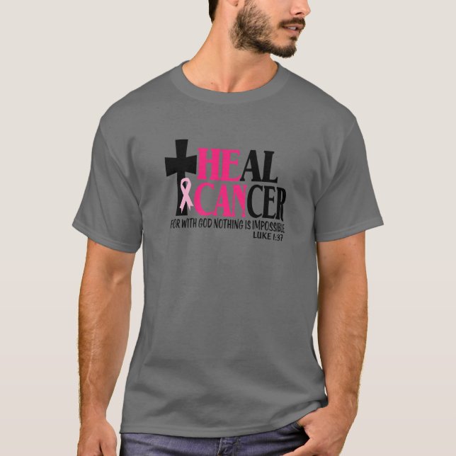 Camiseta Ele Pode Curar O Cancer Jesus Cruzando A Ca Da Mam (Frente)
