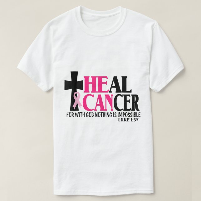 Camiseta Ele Pode Curar O Cancer Jesus Cruzando A Ca Da Mam (Frente do Design)
