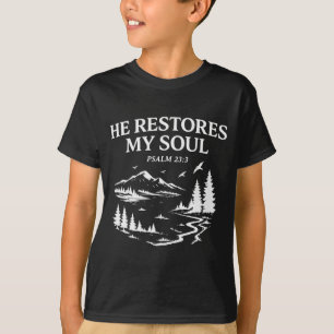 Camiseta Ele Restaura Minha Alma Salmo 23_3 Versículo Bíbli