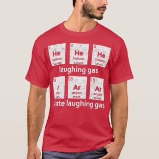 Camiseta Ele Ria De Elementos De Química Engraçados Em Gás