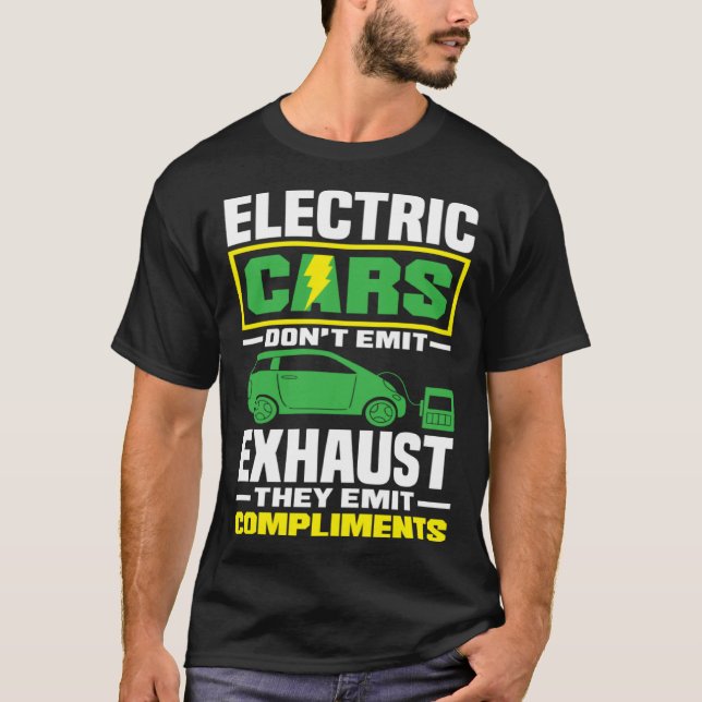 Camiseta Electric Cars emit compliments Battery Electric Ve (Frente)