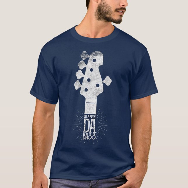 Camiseta Electric Guitar Slappin Da Bass Player (Frente)