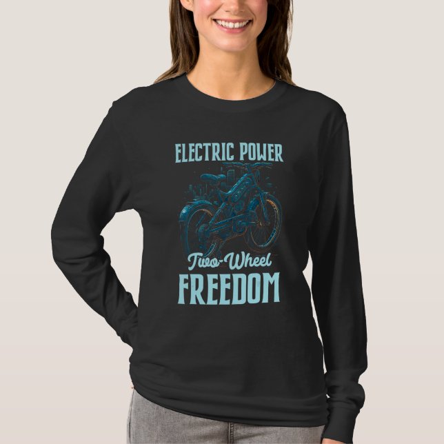 Camiseta Electric Power Two Wheel Freedom Electro Powered E (Frente)