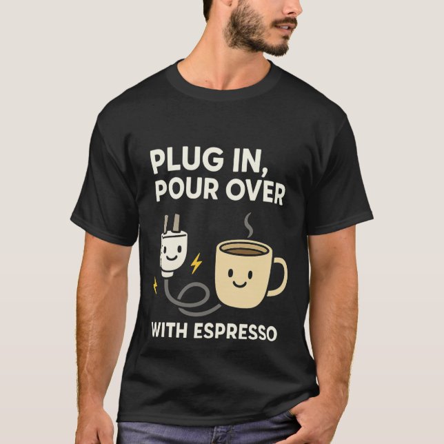 Camiseta Electrical Engineer Coffee Plug In Espresso Gift (Frente)