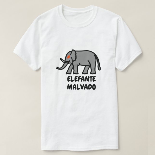 Camiseta Elefante mau e texto espanhol elefante malvado (Frente do Design)