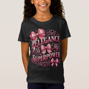 Camiseta Elegância É Meu Superpoder: Laços Coquete e Brilho