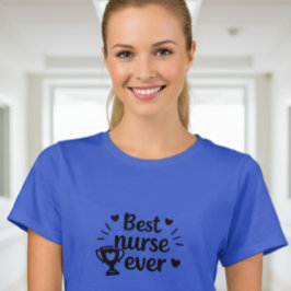 Camiseta Elegant Best Nurse Ever T-Shirt for Women