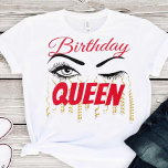 Camiseta Elegant Birthday Queen 18th | 21st | 30th | 40th<br><div class="desc">Eyelash Birthday Shirt, Birthday Party Shirt, Birthday gift, Birthday Gift Shirt, Its My Birthday Shirt, Queen Birthday, Birthday queen girl</div>