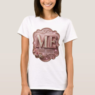 Camiseta Elegante Design Rosa ME EST 1971 Ousado