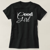 Elegante 'Good Girll Design