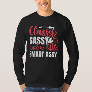 Camiseta Elegante Sassy Inteligente Atrevida Fofa Maliciosa