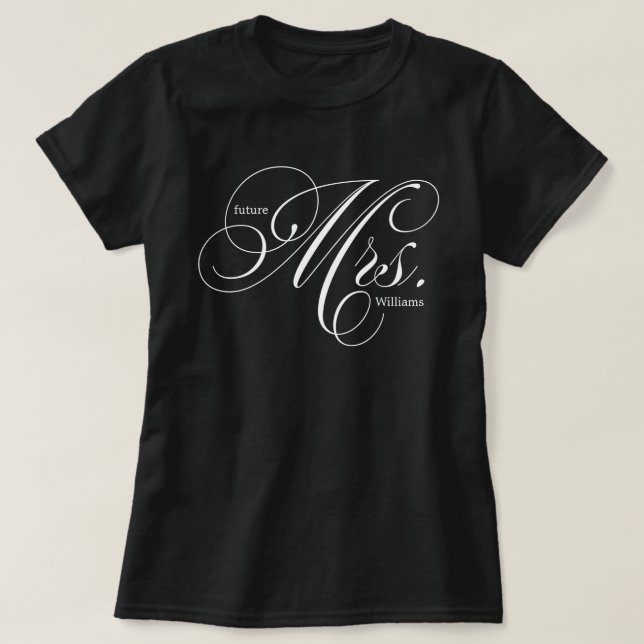 Camiseta Elegante Script Future Sra. (Frente do Design)