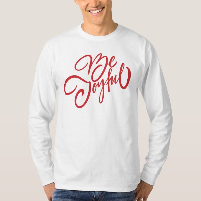 Camiseta Elegante Seja Joyful Holiday Design (Frente)