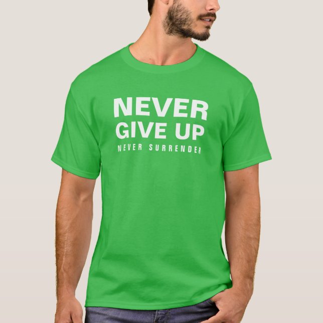 Camiseta Elegante Shamrock Green Nunca Desiste de Mens Mode (Frente)