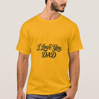 Camiseta Elegante Tipografia Negrito "Eu Amo Você Pai" com