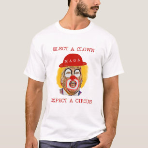 Camiseta Eleição De Um Palhaço Esperando Um Circo, Anti-