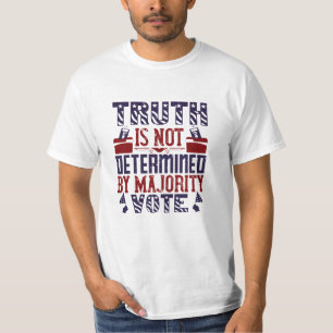 Camiseta Eleição nos EUA - A Verdade Não é Determinada