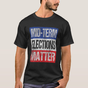 Camiseta Eleições para Médios de médio prazo Assuntos Polít