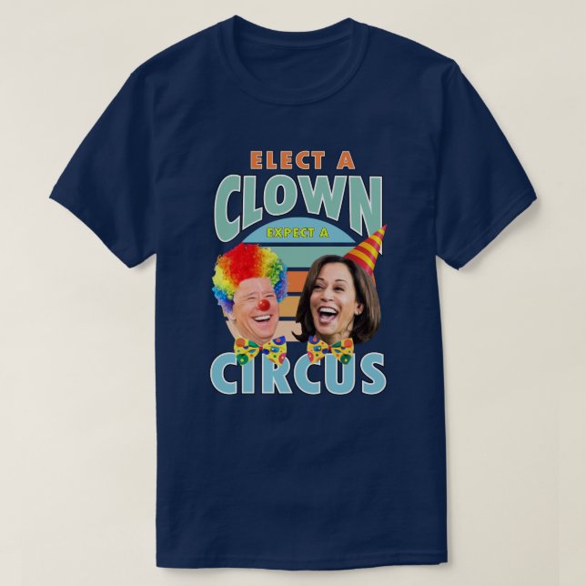Camiseta Eleita Um Palhaço Esperando Um Circo | Palhaço Har (Frente do Design)