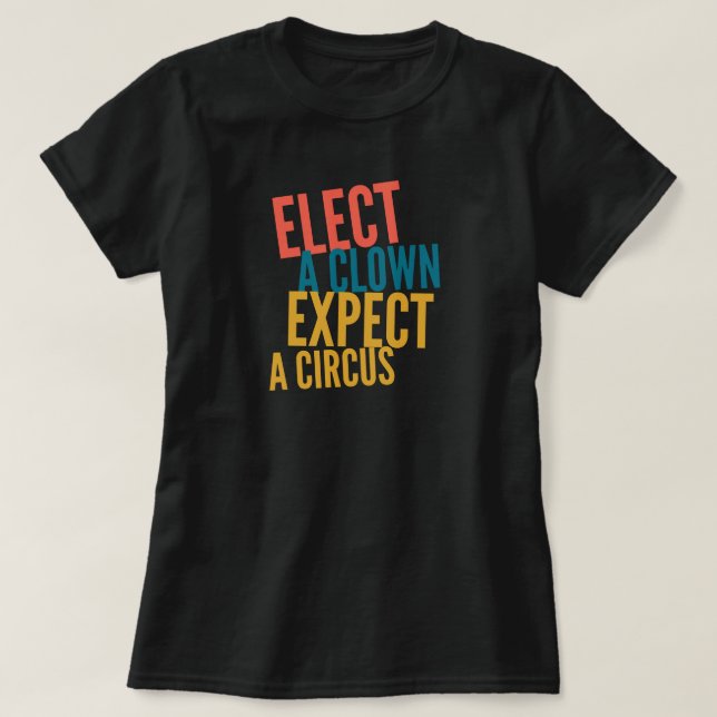 Camiseta Eleja um Palhaço (Frente do Design)