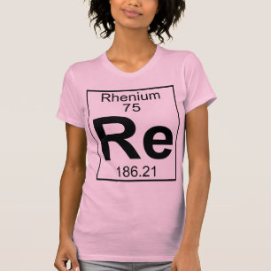 Camiseta Elemento 075 - Re - rénio (cheio)