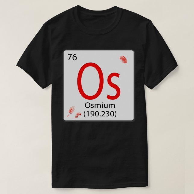 Camiseta Elemento químico Os Osmium Os Osmium Osmium com ba (Frente do Design)