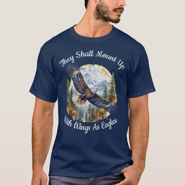 Camiseta Eles Devem Montar Asas Como Águias (Frente)