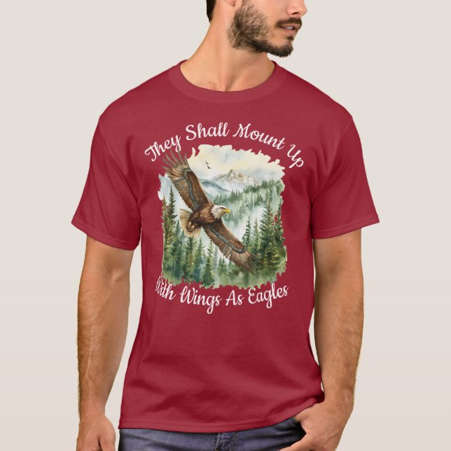 Camiseta Eles Devem Montar Asas Como Águias (Frente)