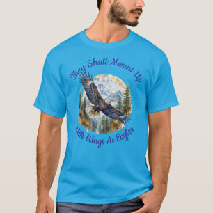Camiseta Eles Devem Montar Asas Como Águias