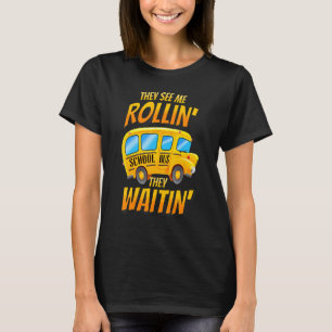 Camiseta Eles Esperam O Motorista De Ônibus Que Me Veem Rol