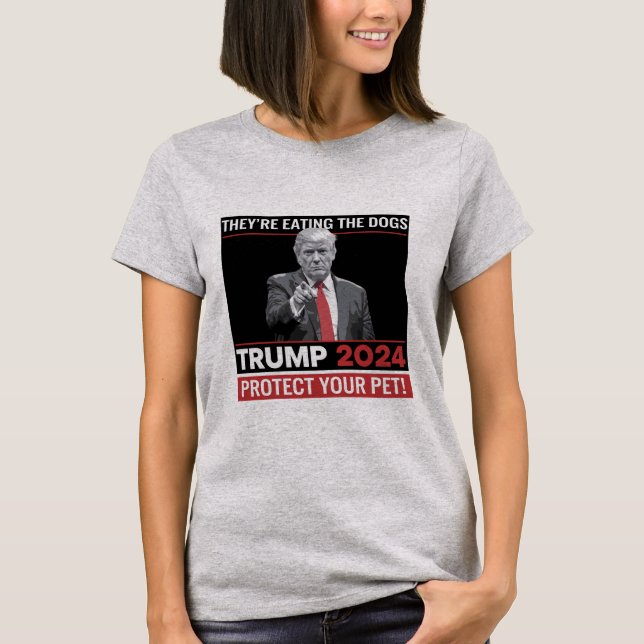 Camiseta Eles estão comendo o debate dos cães em 2024 (Frente)