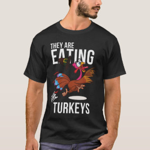 Camiseta Eles Estão Comendo Os Perus Piada De Ação De Graça