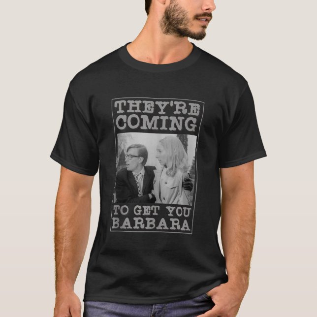 Camiseta Eles Estão Vindo Te Trazer Barbara Zombie A Vida (Frente)
