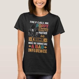 Camiseta Eles Me Chamam De Papoila Som Como Uma Influência