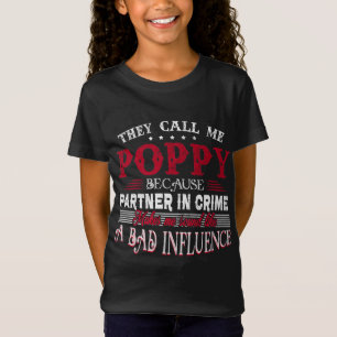 Camiseta Eles Me Chamam De Poppy Porque Parceiro Em Crime F