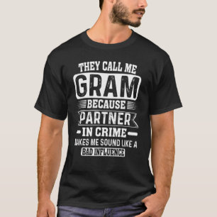 Camiseta Eles Me Chamam de Vovó Porque Parceira de Crime Av